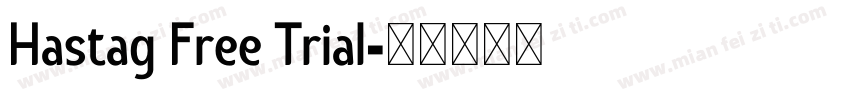 Hastag Free Trial字体转换